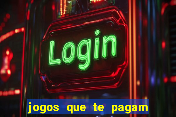 jogos que te pagam para jogar